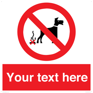 Custom No Dog Fouling Sign